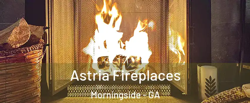 Astria Fireplaces Morningside - GA