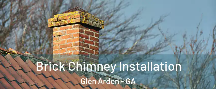 Brick Chimney Installation Glen Arden - GA