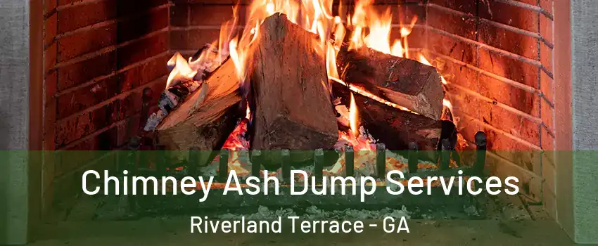 Chimney Ash Dump Services Riverland Terrace - GA