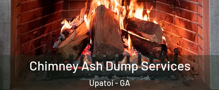 Chimney Ash Dump Services Upatoi - GA