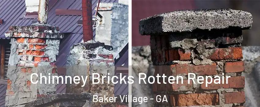Chimney Bricks Rotten Repair Baker Village - GA