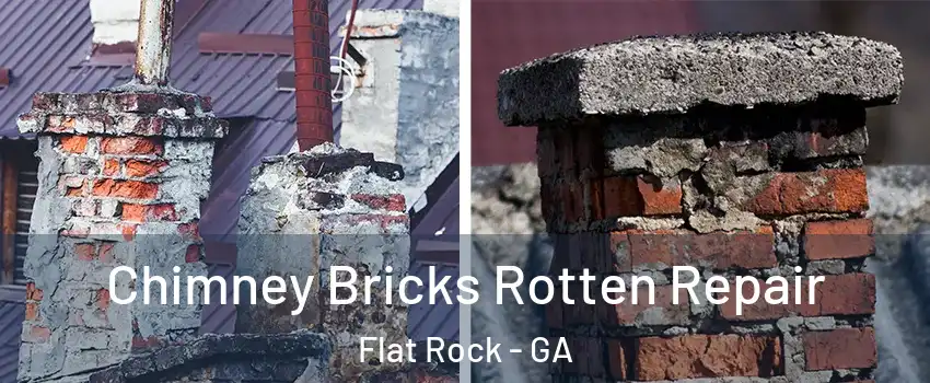 Chimney Bricks Rotten Repair Flat Rock - GA