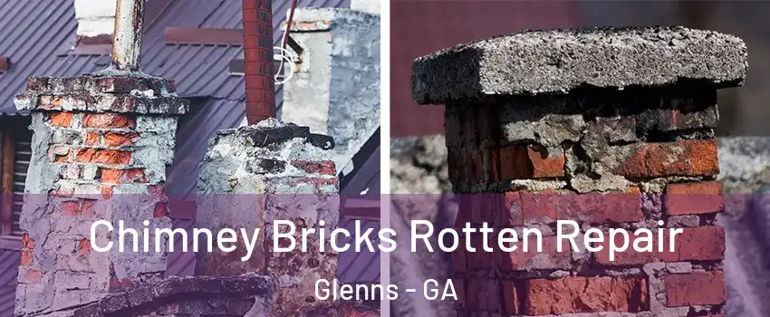 Chimney Bricks Rotten Repair Glenns - GA