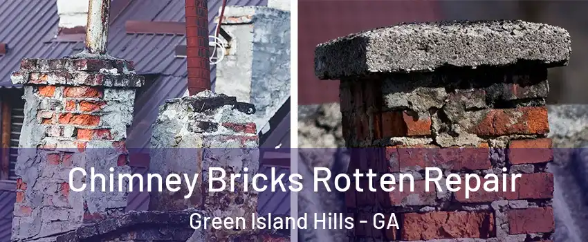 Chimney Bricks Rotten Repair Green Island Hills - GA