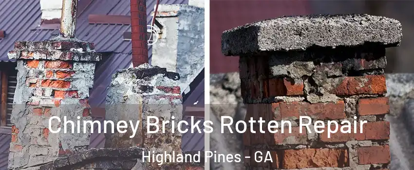 Chimney Bricks Rotten Repair Highland Pines - GA