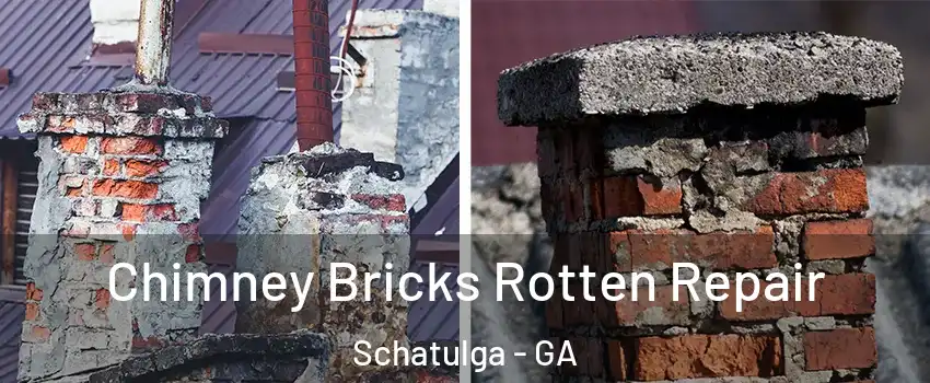 Chimney Bricks Rotten Repair Schatulga - GA