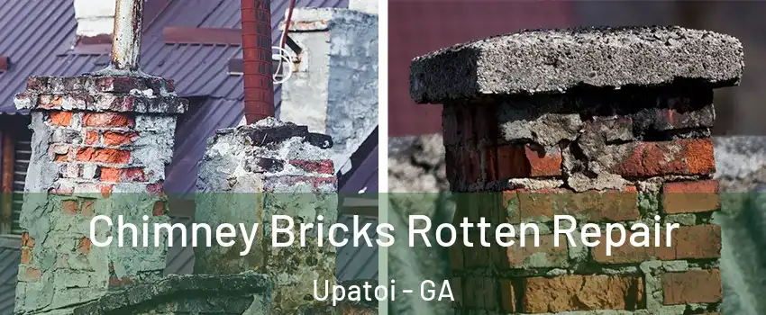 Chimney Bricks Rotten Repair Upatoi - GA