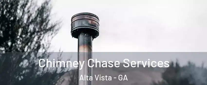 Chimney Chase Services Alta Vista - GA