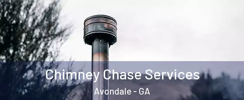 Chimney Chase Services Avondale - GA