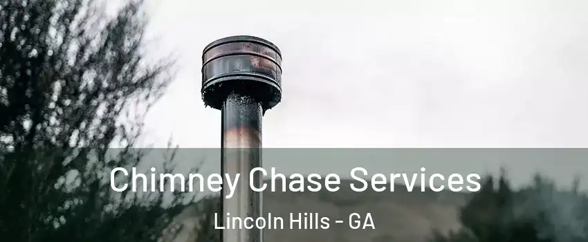 Chimney Chase Services Lincoln Hills - GA