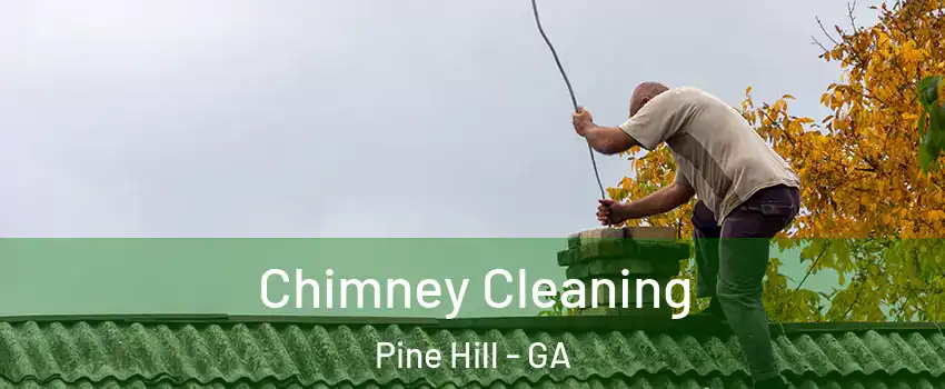 Chimney Cleaning Pine Hill - GA