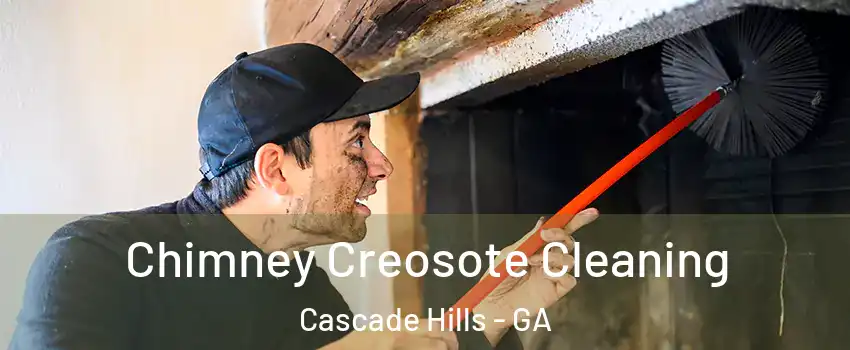 Chimney Creosote Cleaning Cascade Hills - GA