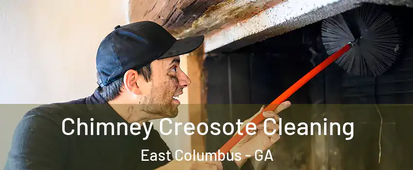 Chimney Creosote Cleaning East Columbus - GA