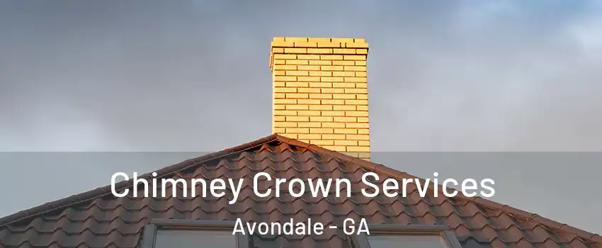 Chimney Crown Services Avondale - GA