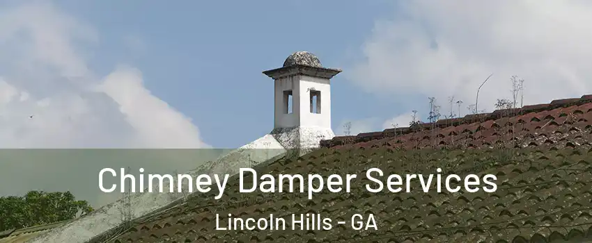 Chimney Damper Services Lincoln Hills - GA