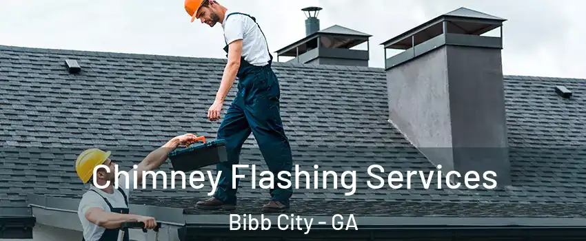 Chimney Flashing Services Bibb City - GA