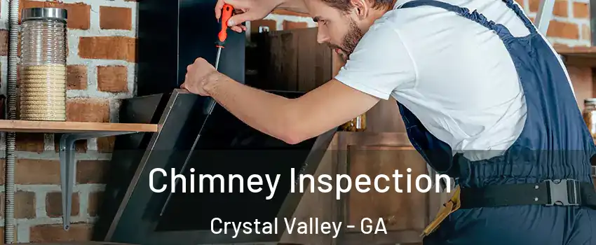 Chimney Inspection Crystal Valley - GA