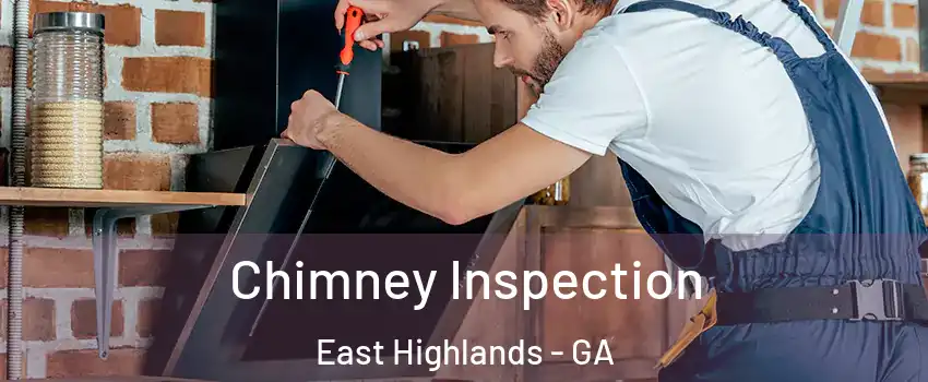 Chimney Inspection East Highlands - GA
