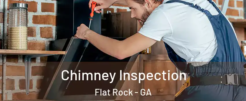 Chimney Inspection Flat Rock - GA