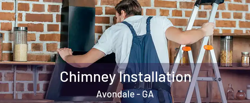 Chimney Installation Avondale - GA