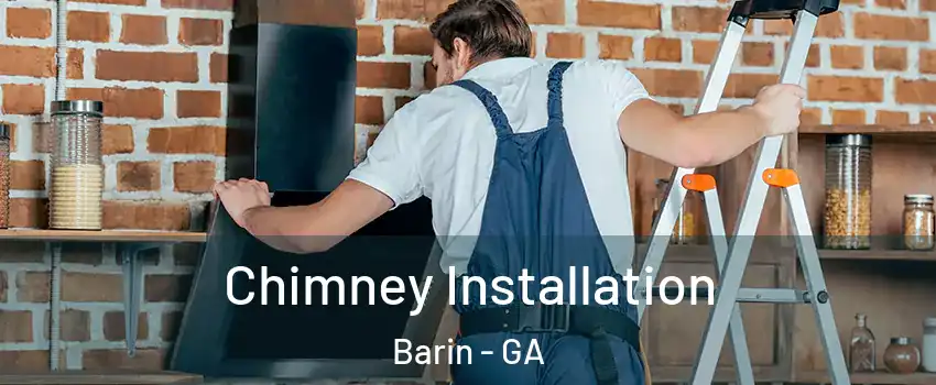 Chimney Installation Barin - GA