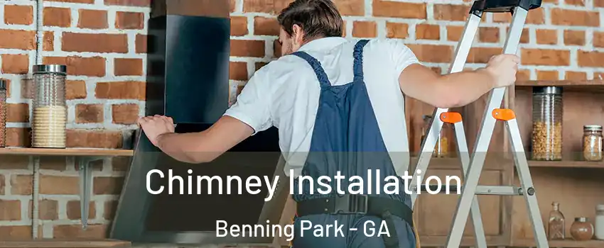 Chimney Installation Benning Park - GA