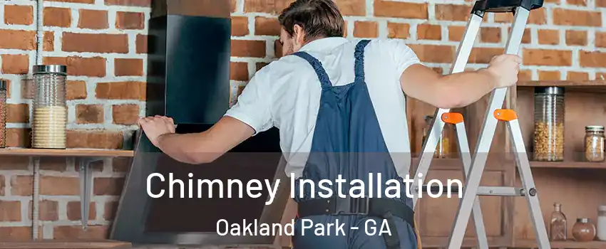 Chimney Installation Oakland Park - GA