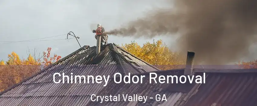 Chimney Odor Removal Crystal Valley - GA