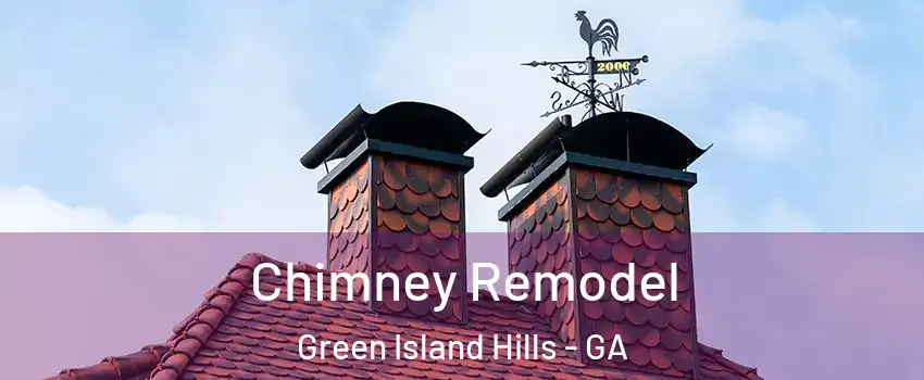 Chimney Remodel Green Island Hills - GA