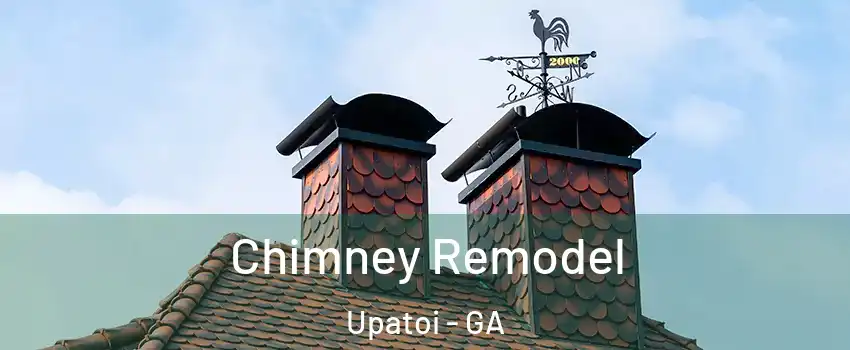 Chimney Remodel Upatoi - GA