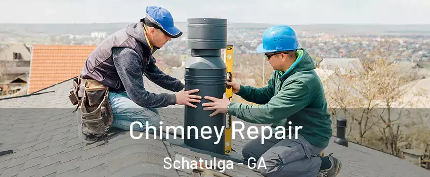 Chimney Repair Schatulga - GA
