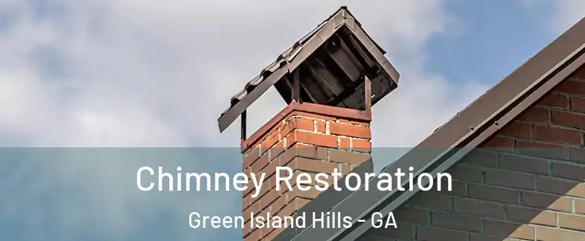 Chimney Restoration Green Island Hills - GA