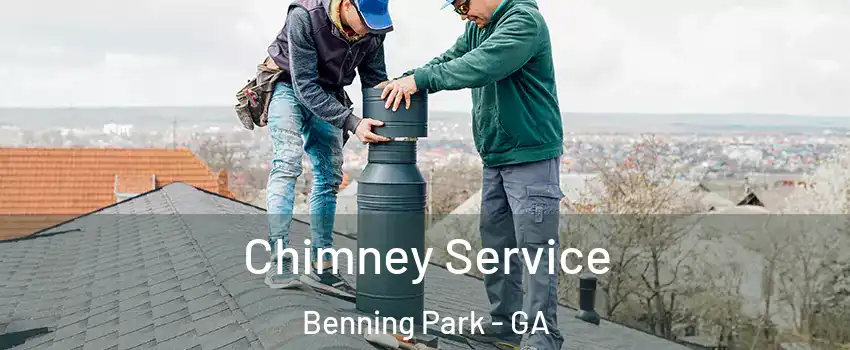 Chimney Service Benning Park - GA