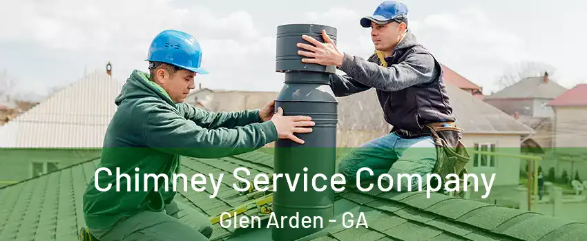 Chimney Service Company Glen Arden - GA