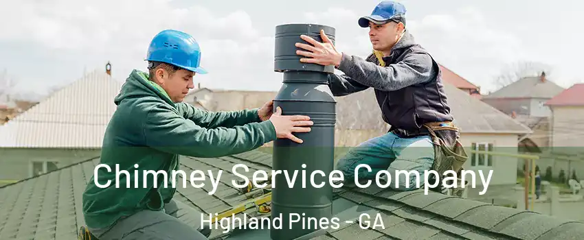 Chimney Service Company Highland Pines - GA