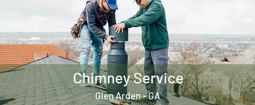 Chimney Service Glen Arden - GA