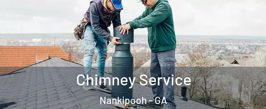 Chimney Service Nankipooh - GA