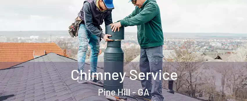 Chimney Service Pine Hill - GA