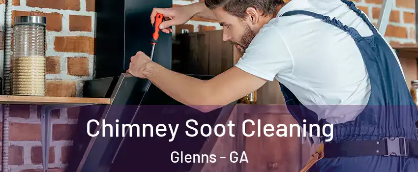 Chimney Soot Cleaning Glenns - GA