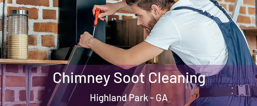 Chimney Soot Cleaning Highland Park - GA