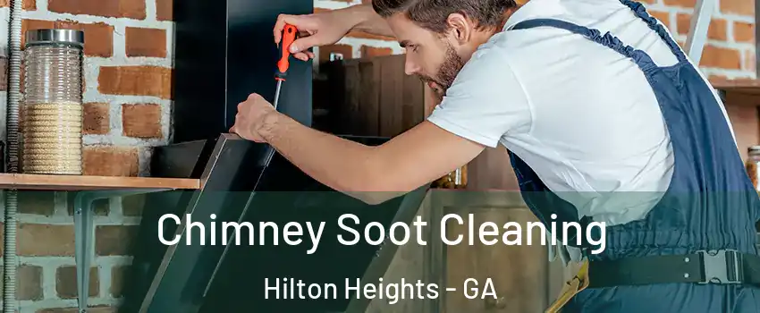 Chimney Soot Cleaning Hilton Heights - GA