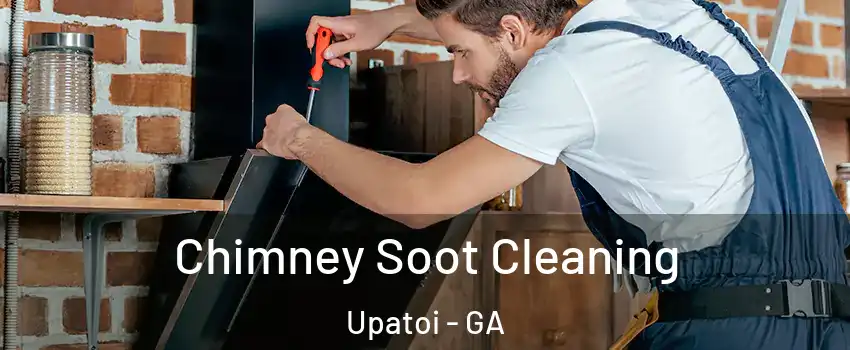 Chimney Soot Cleaning Upatoi - GA