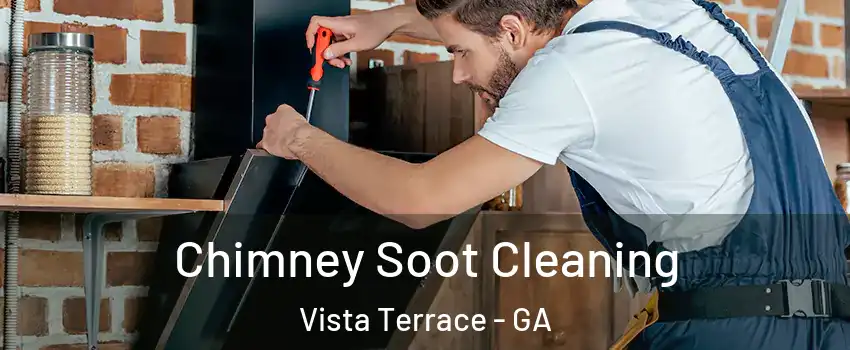 Chimney Soot Cleaning Vista Terrace - GA