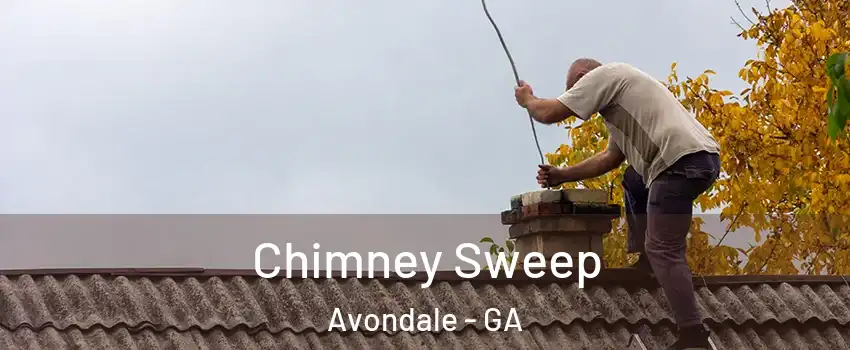 Chimney Sweep Avondale - GA