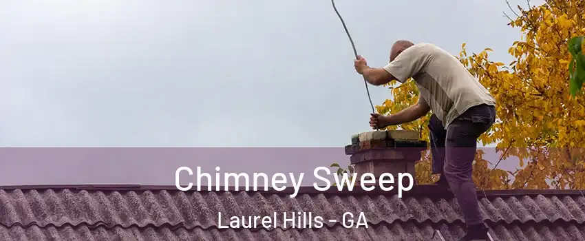 Chimney Sweep Laurel Hills - GA