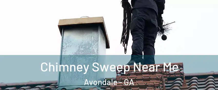 Chimney Sweep Near Me Avondale - GA