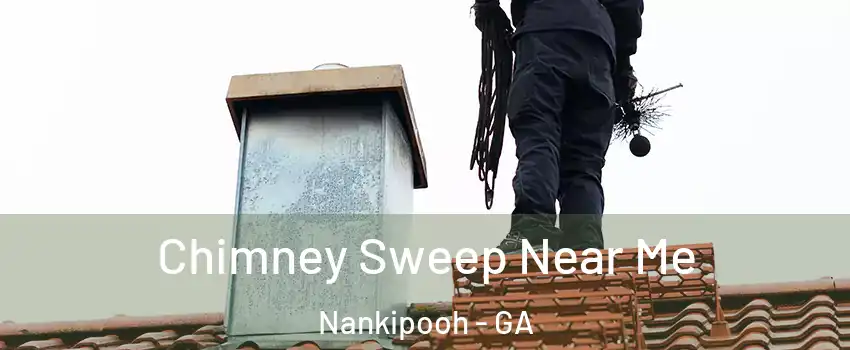 Chimney Sweep Near Me Nankipooh - GA