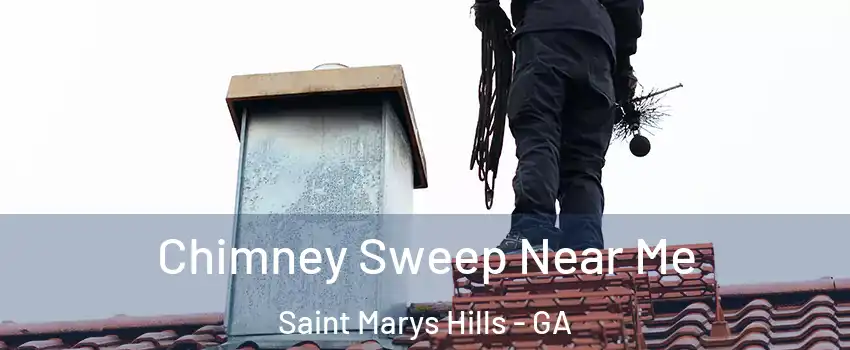 Chimney Sweep Near Me Saint Marys Hills - GA