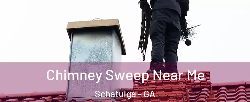 Chimney Sweep Near Me Schatulga - GA