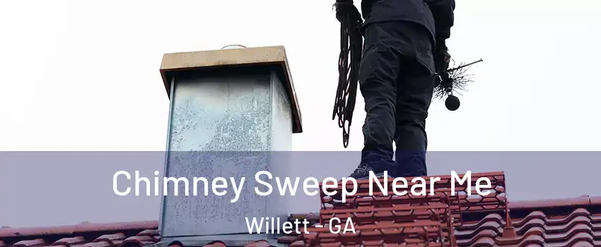 Chimney Sweep Near Me Willett - GA